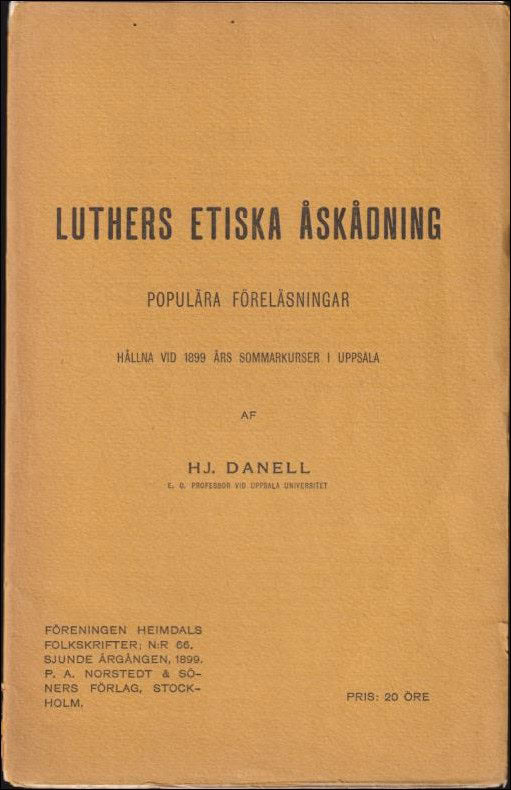 Danell, HJ. | Luthers etiska åskådning. Populära Föreläsningar.