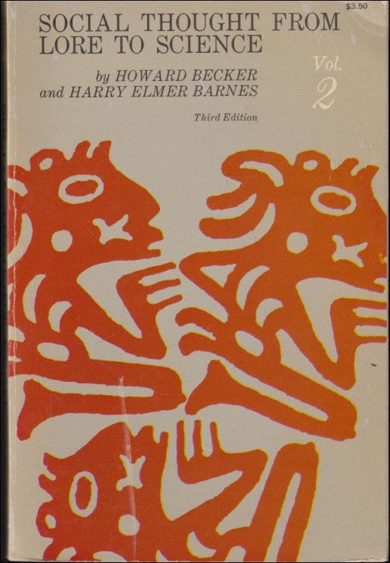 Becker, Howard & Barnes, Harry Elmer | Social Thought from Lore to Science Vol. 2