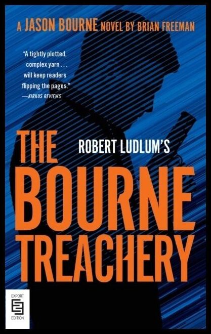 Freeman, Brian | Robert Ludlum's The Bourne Treachery