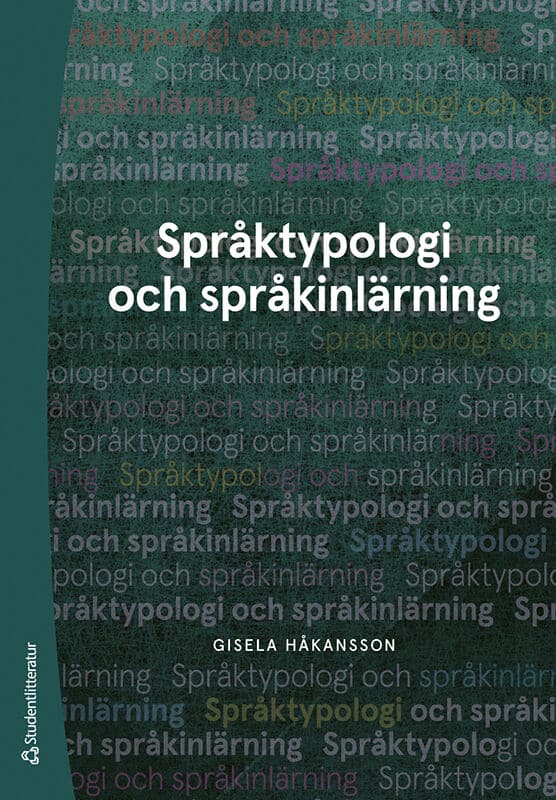 Håkansson, Gisela | Språktypologi och språkinlärning