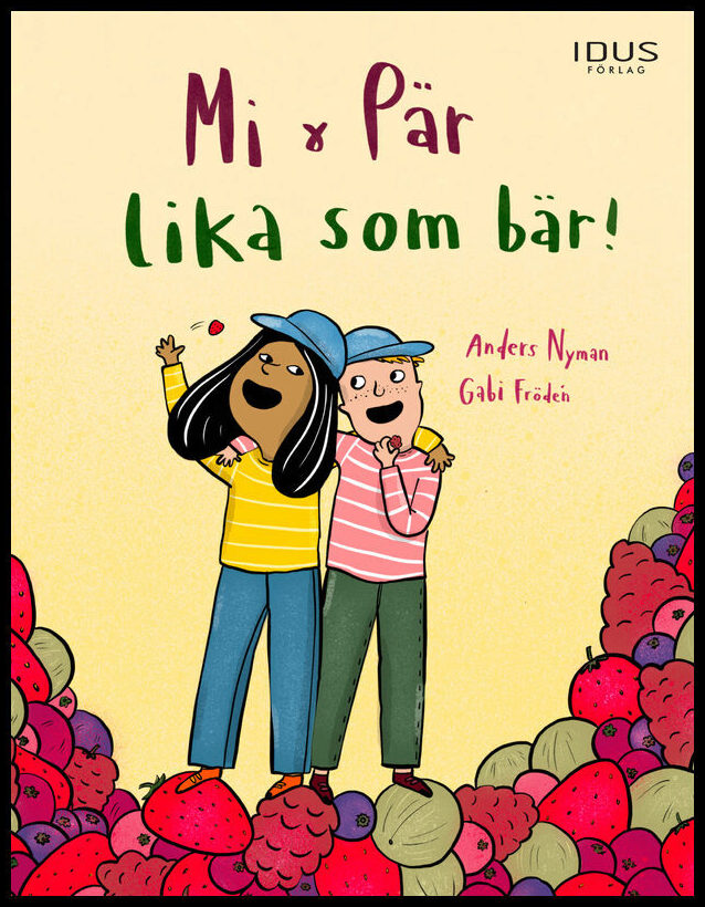Nyman, Anders| Frödén, Gabi | Mi & Pär : Lika som bär!