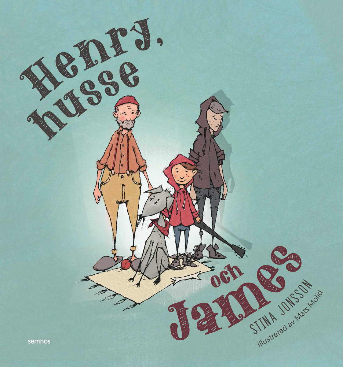 Jonsson, Stina | Molid, Mats | Henry, husse och James
