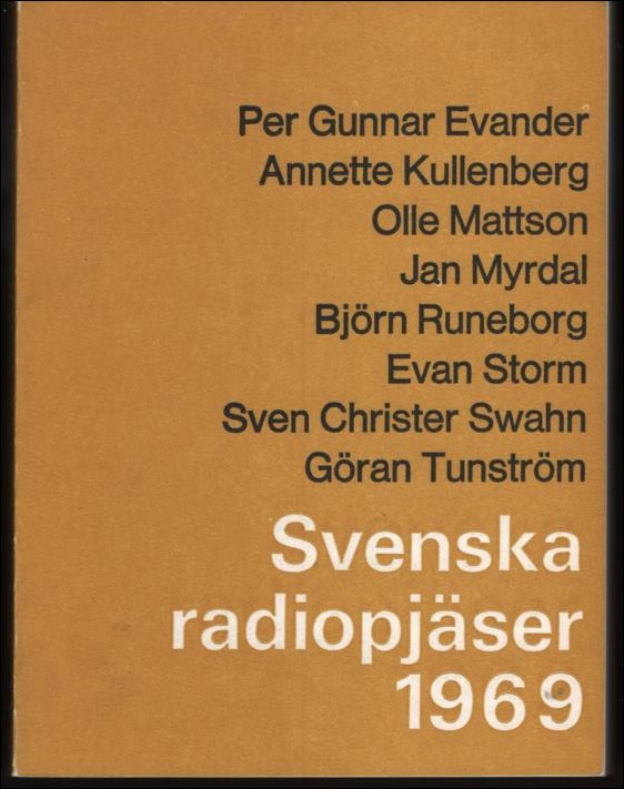 Evander, Per Gunnar| Kullenberg, Annette| Myrdal, Jan m.fl. | Svenska radiopjäser 1969