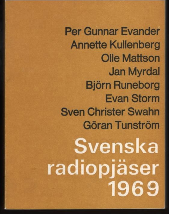 Delblanc, Sven| Evander, Per Gunnar| Lundgren, Max m.fl. | Svenska radiopjäser 1967