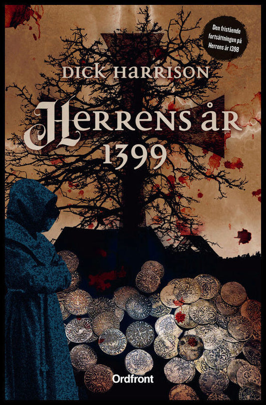 Harrison, Dick | Herrens år 1399