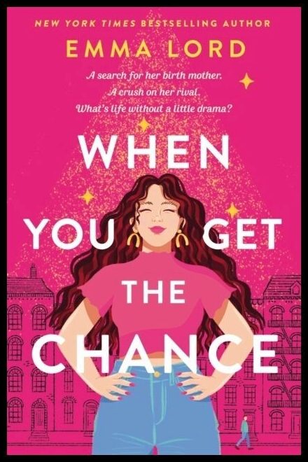 Lord, Emma | When You Get The Chance