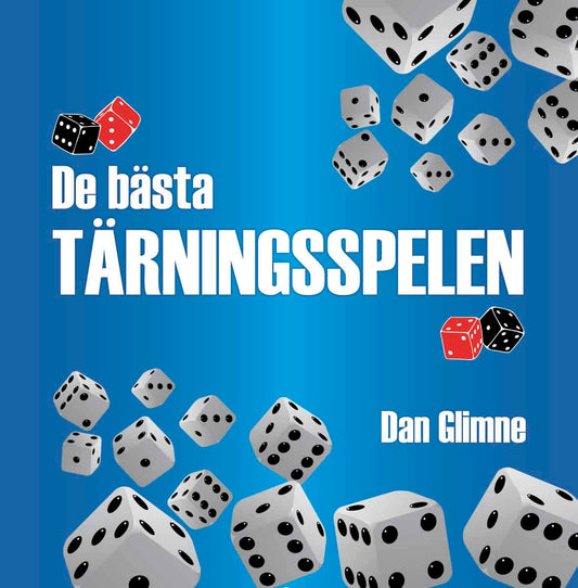 Glimne, Dan | De bästa  tärningsspelen