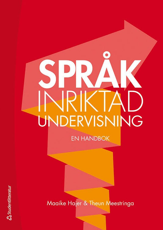 Hajer, Maaike | Meestringa, Theun | Språkinriktad undervisning : - en handbok