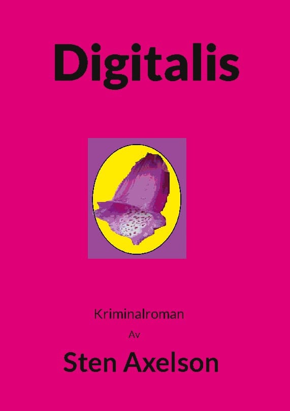 Axelson, Sten | Digitalis : Kriminalroman