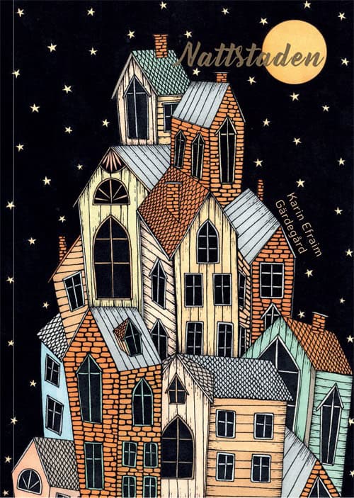 Efraim Gärdegård, Karin | Nattstaden