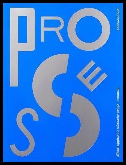 Baird, Richard | Process : Visual Journeys in Graphic Design