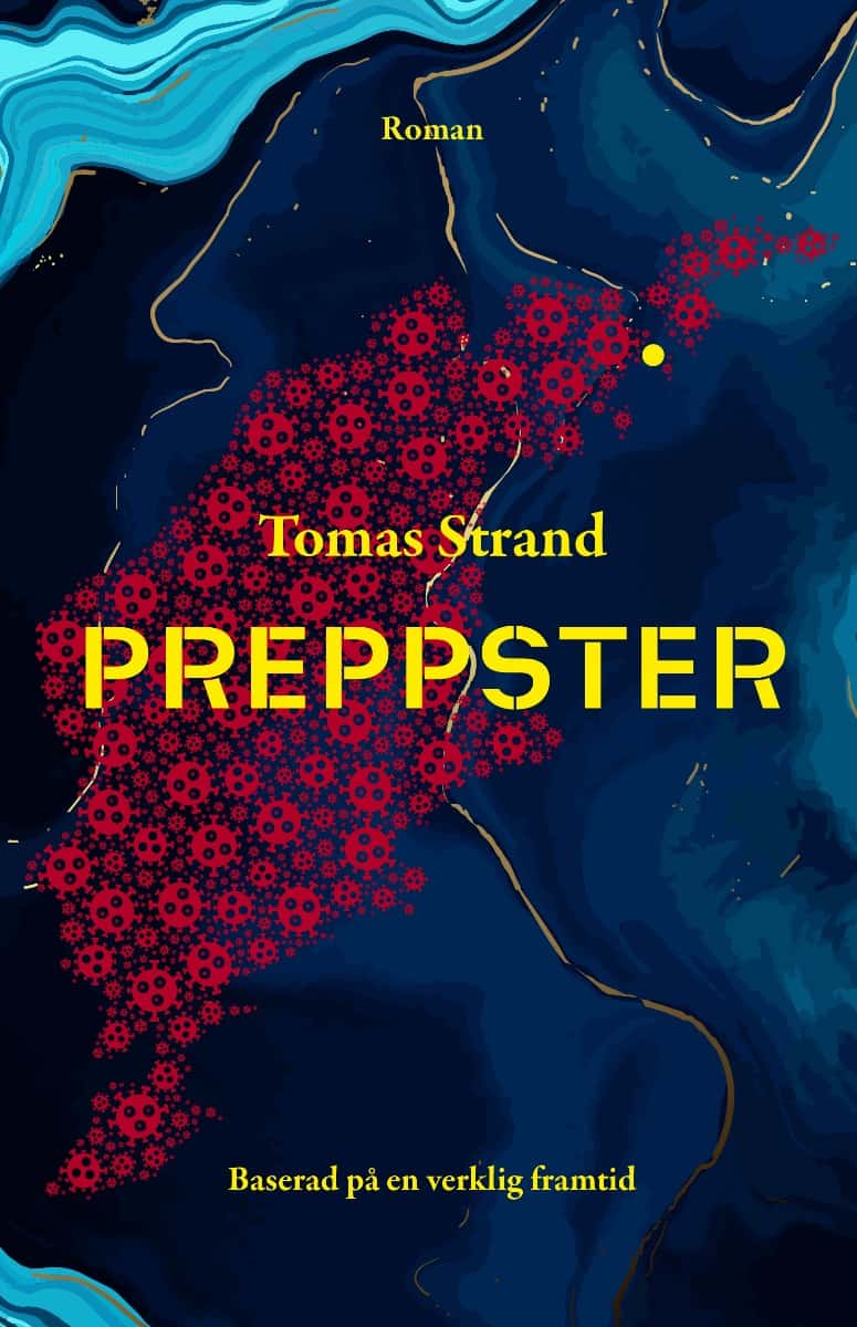Strand, Tomas | Preppster : Baserad på en verklig framtid