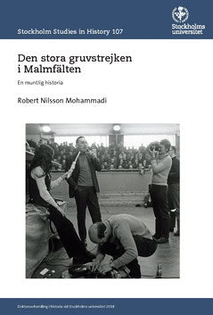 Nilsson, Robert | Den stora gruvstrejken i Malmfälten : En muntlig historia