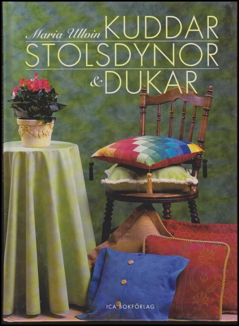 Ullvin, Maria | Kuddar, stolsdynor och dukar