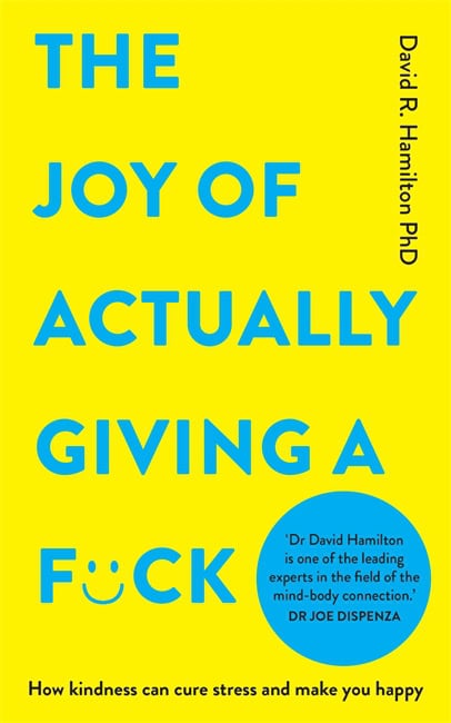 Hamilton, David | The Joy of Actually Giving a F*ck