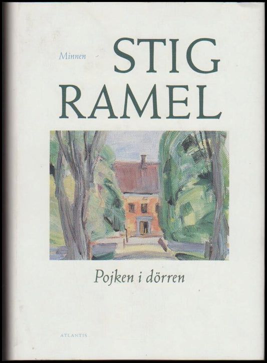 Ramel, Stig | Pojken i dörren : Minnen