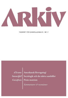Gustafsson, Rolf Å. | Bjereld, Ulf | et al | Arkiv. Tidskrift för samhällsanalys nr 17