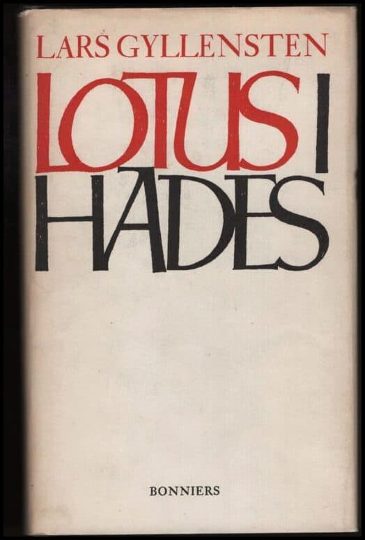 Gyllensten, Lars | Lotus i Hades