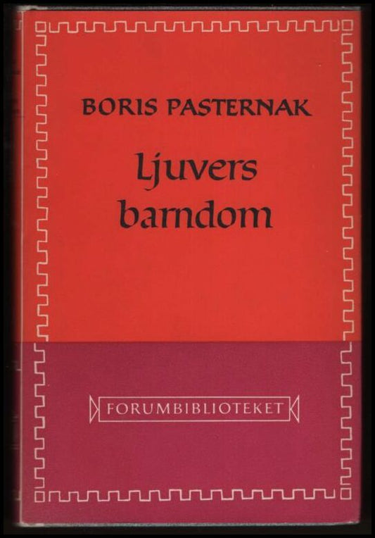 Pasternak, Boris | Ljuvers barndom