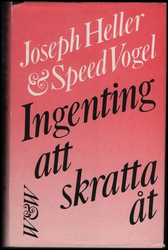 Heller, Joseph | Ingenting att skratta åt