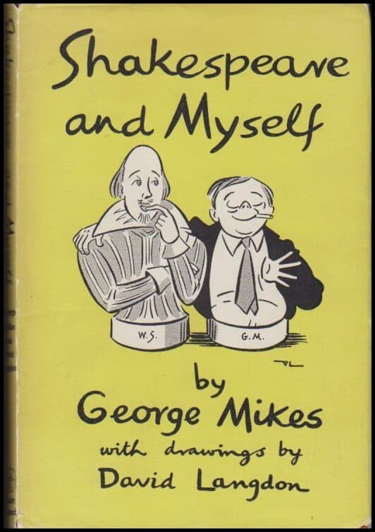 Mikes, George | Langdon, David | Shakespeare and Myself