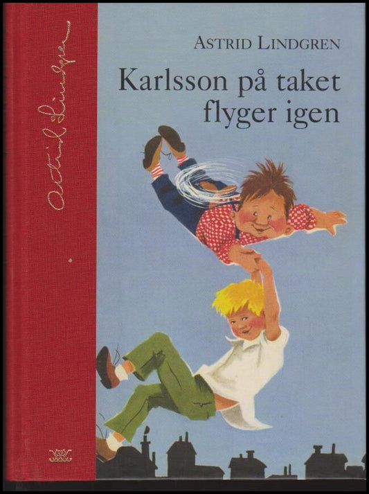 Lindgren, Astrid | Karlsson på taket flyger igen