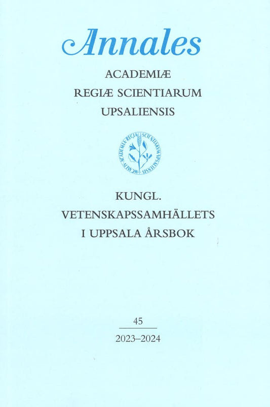 Kungl. Vetenskapssamhällets i Uppsala årsbok 45/2023-2024