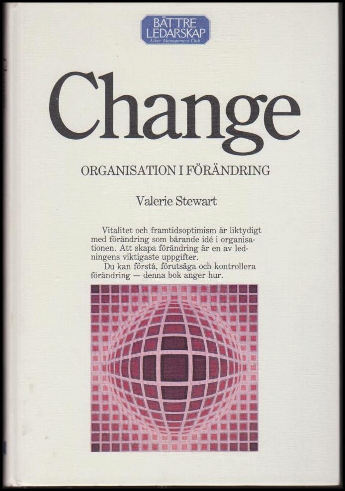 Stewart, Valerie | Change : Organisation i förändring