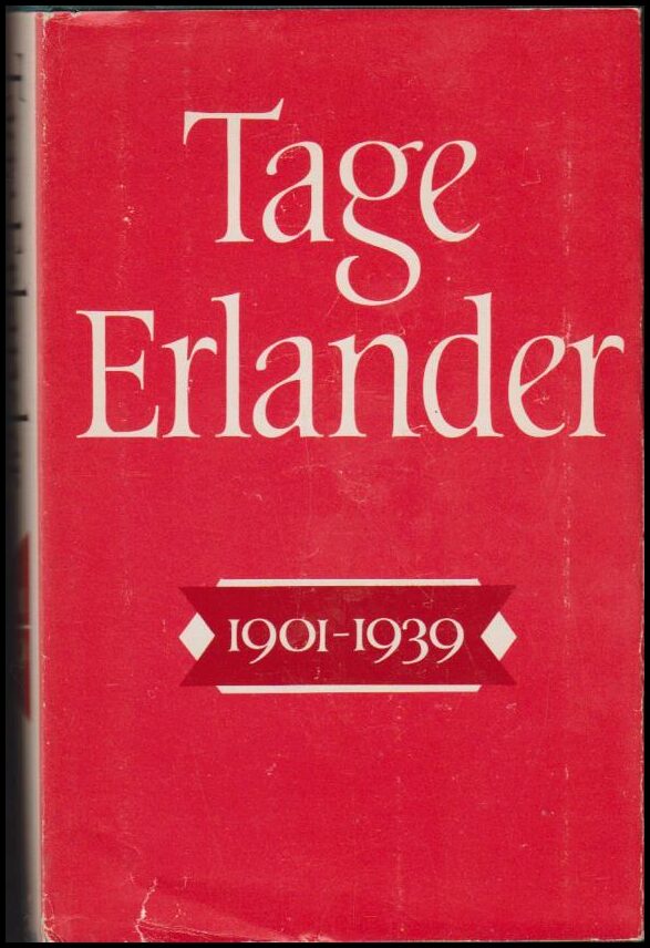 Erlander, Tage | Tage Erlander. 1901-1939