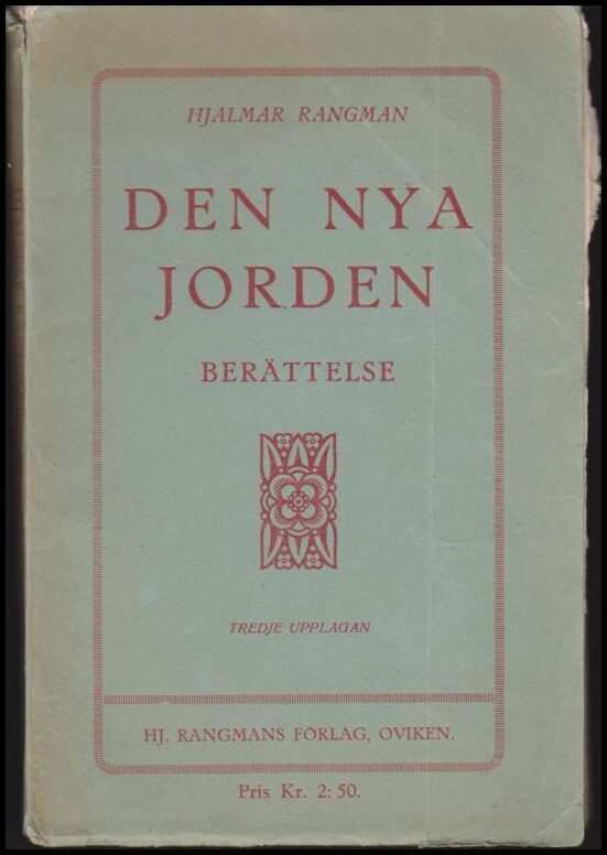 Rangman, Hjalmar | Den nya jorden : Berättelse