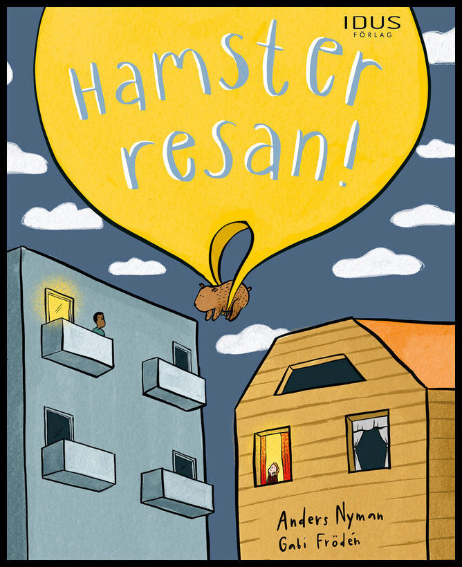 Nyman, Anders| Frödén, Gabi | Hamsterresan!