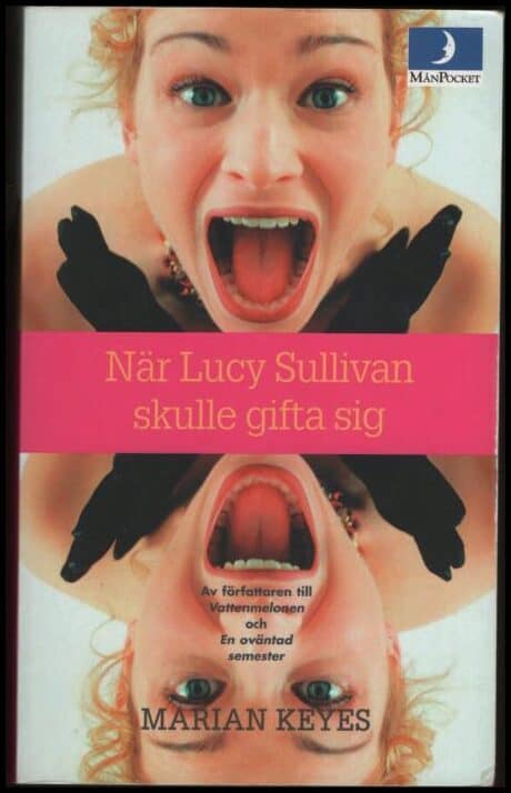 Keyes, Marian | När Lucy Sullivan skulle gifta sig