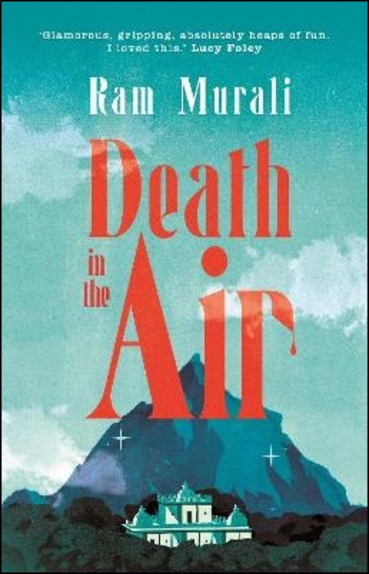 Murali, Ram | Death in the Air