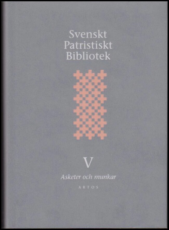 Rubenson, Samuel (red.) | Svenskt patristiskt bibliotek band 5