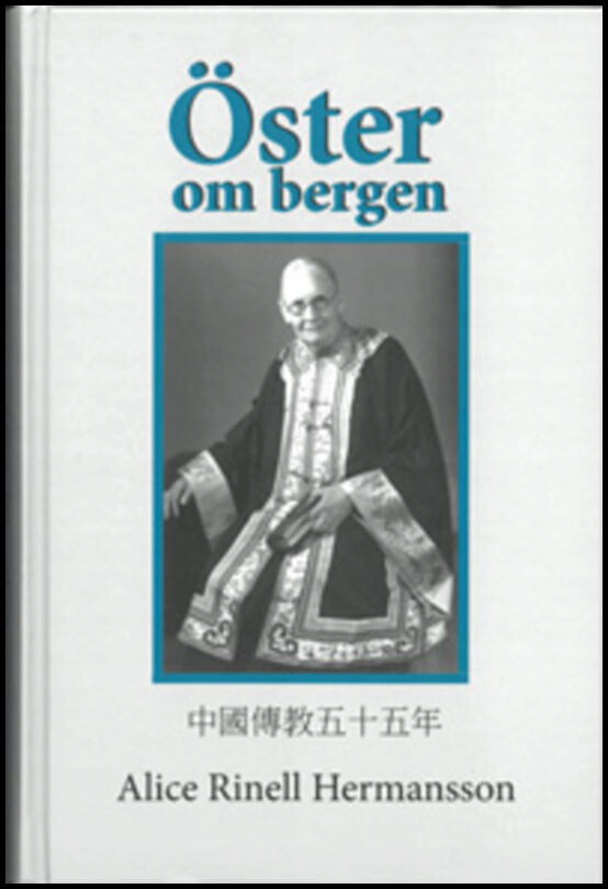 Rinell Hermansson, Alice | Öster om bergen