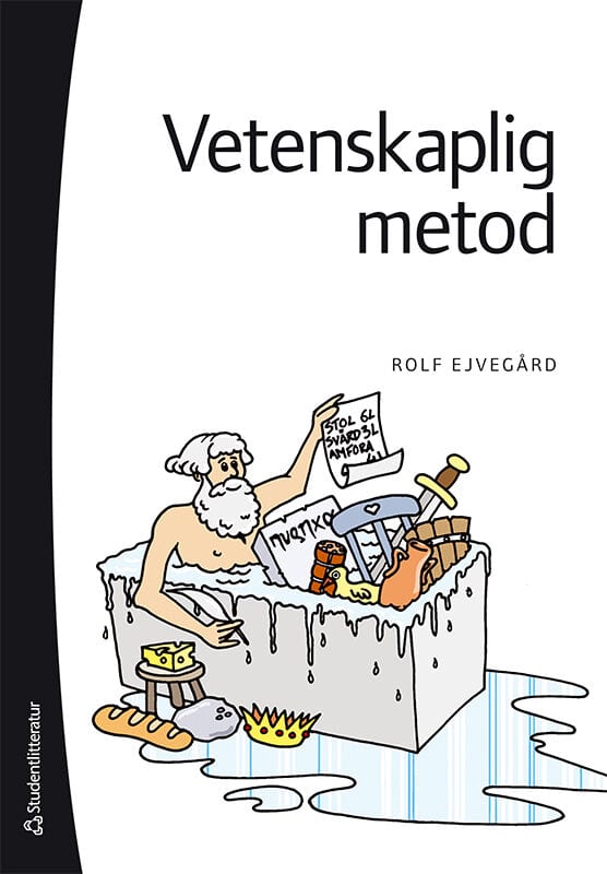 Ejvegård, Rolf | Vetenskaplig metod