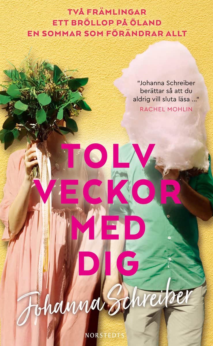 Schreiber, Johanna | Tolv veckor med dig