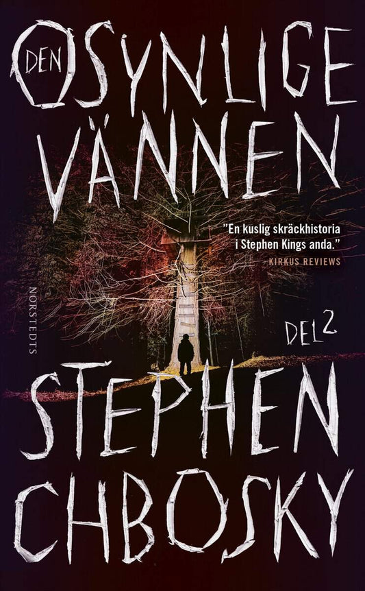 Chbosky, Stephen | Den osynlige vännen. Del 2