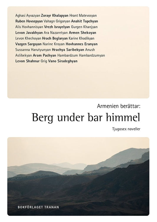 Ayvazyan, Aghasi | Khalapyan, Zorayr | et al | Armenien berättar : Berg under bar himmel