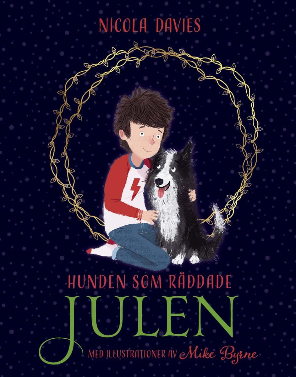 Davies, Nicola | Hunden som räddade julen