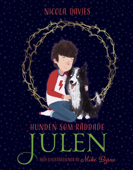 Davies, Nicola | Hunden som räddade julen