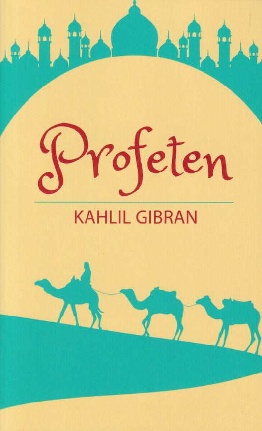 Gibran, Kahlil | Profeten