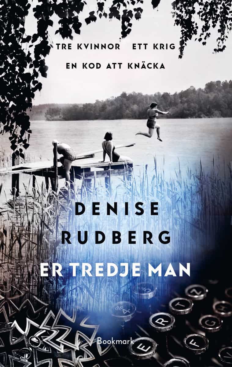 Rudberg, Denise | Er tredje man