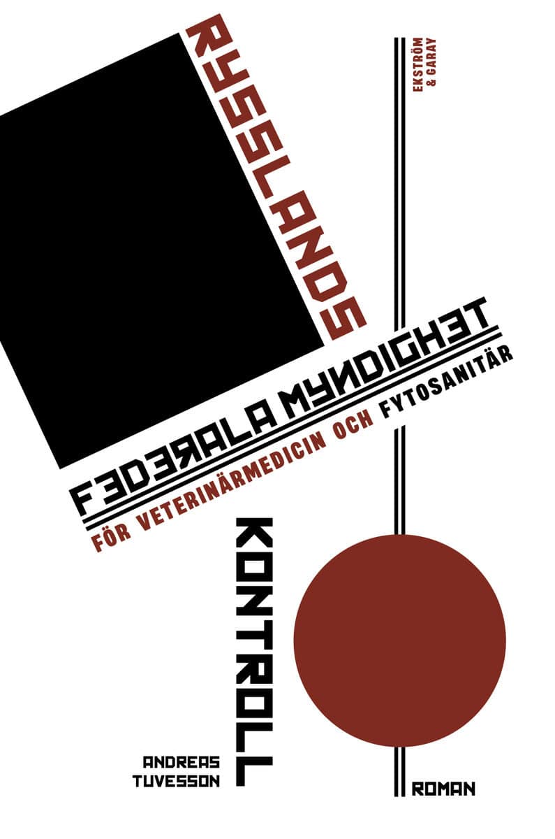 Tuvesson, Andreas | Rysslands federala myndighet för veterinärmedicin och fytosanitär kontroll