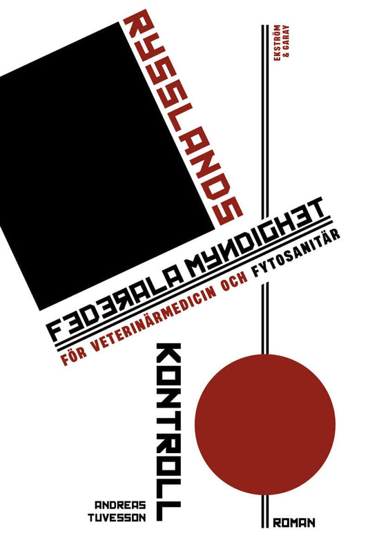 Tuvesson, Andreas | Rysslands federala myndighet för veterinärmedicin och fytosanitär kontroll