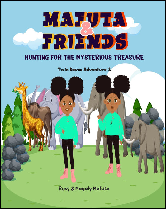 Mafuta, Rosy | Mafuta, Magaly | Mafuta & friends hunting for the mysterious treasure