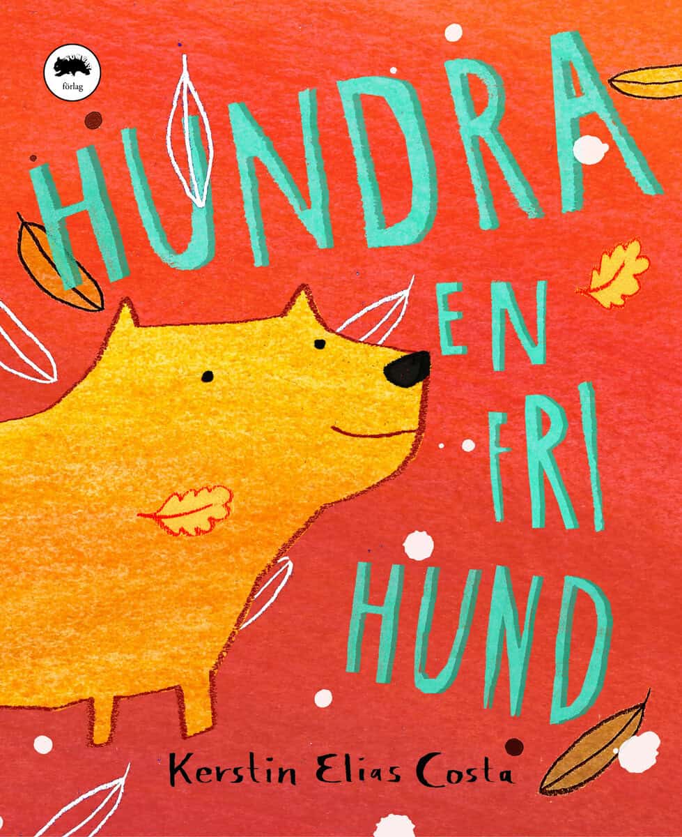 Elias Costa, Kerstin | Hundra : En fri hund