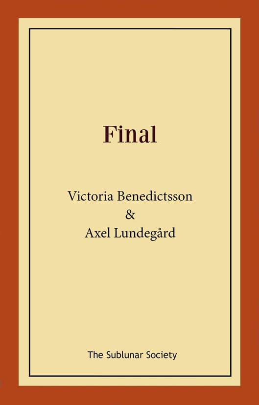 Benedictsson, Victoria | Lundegård, Axel | Final