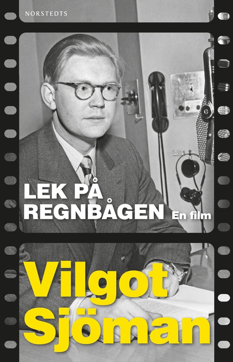 Sjöman, Vilgot | Lek på regnbågen : En film