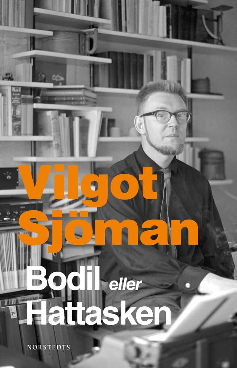 Sjöman, Vilgot | Bodil eller Hattasken : Två pjäser i en